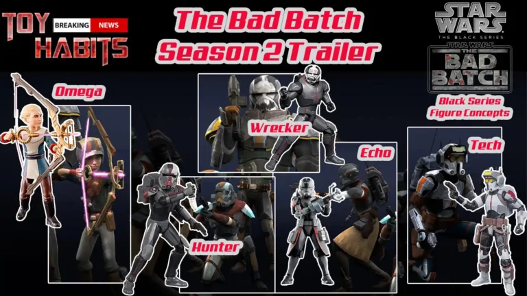 Star Wars The Bad Batch Season 2 Trailer and Black Series Figure Concepts