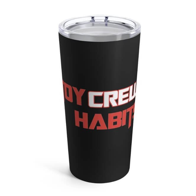 Toy Habits Crew Tumbler