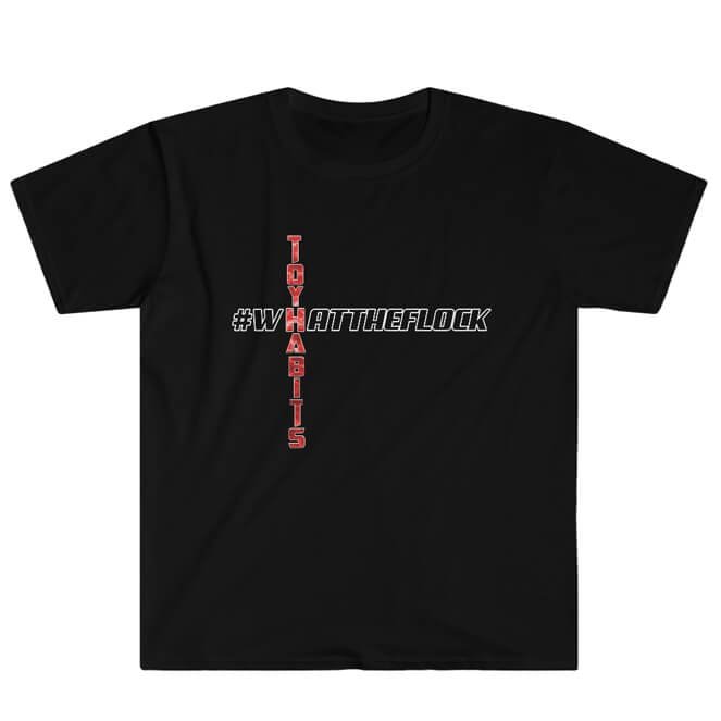 Toy Habits #whattheflock shirt