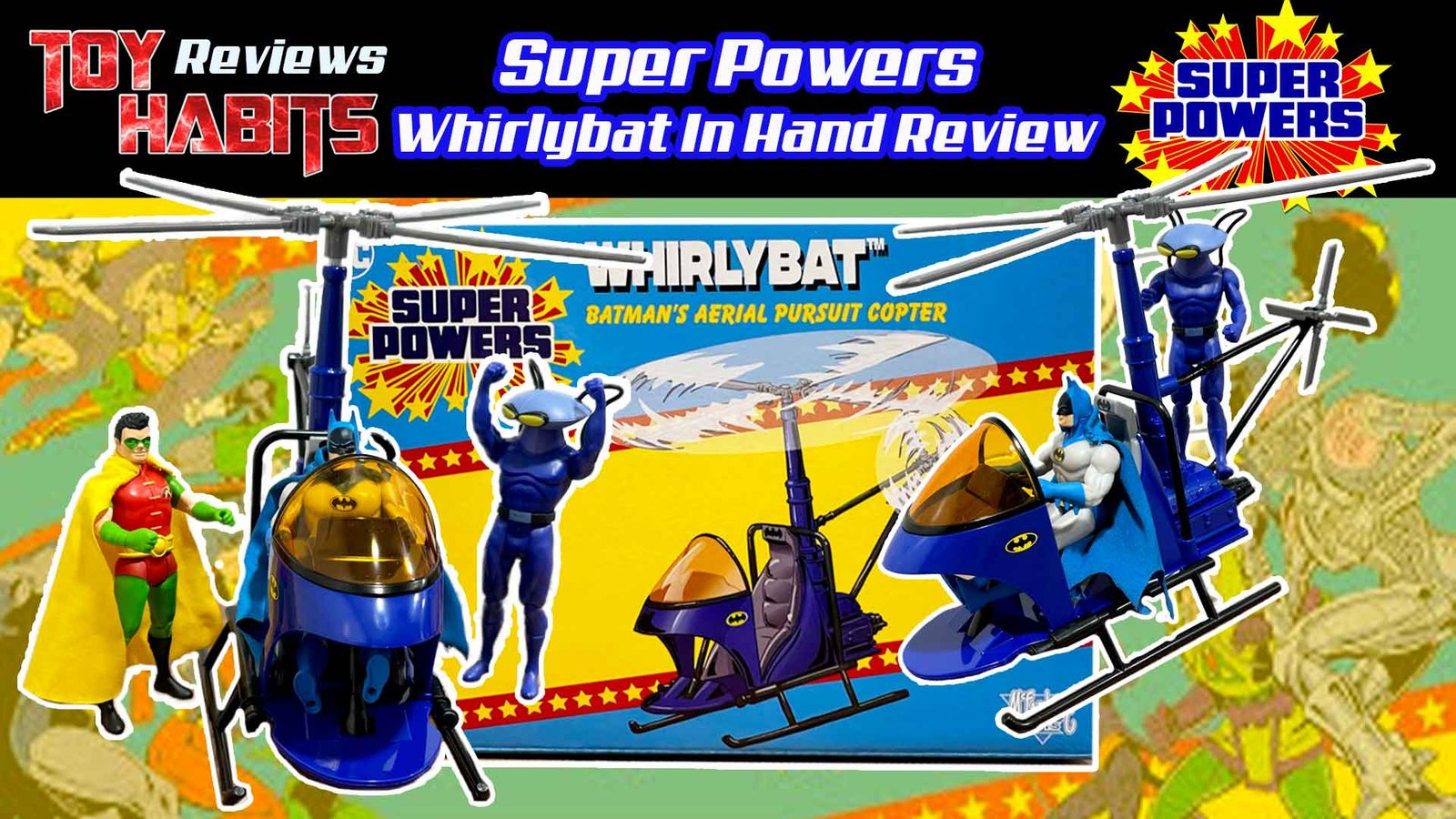 McFarlane-DC-Super-Powers-Whirlybat-In-Hand-Review