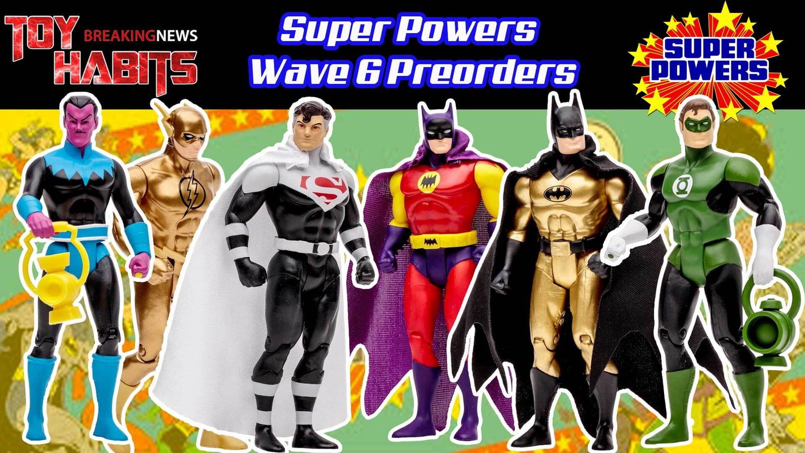 McFarlane-DC-Super-Powers-Wave-6-Reveals-and-Preorders