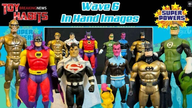 McFarlane-DC-Super-Powers-Wave-6-In-Hand-Images
