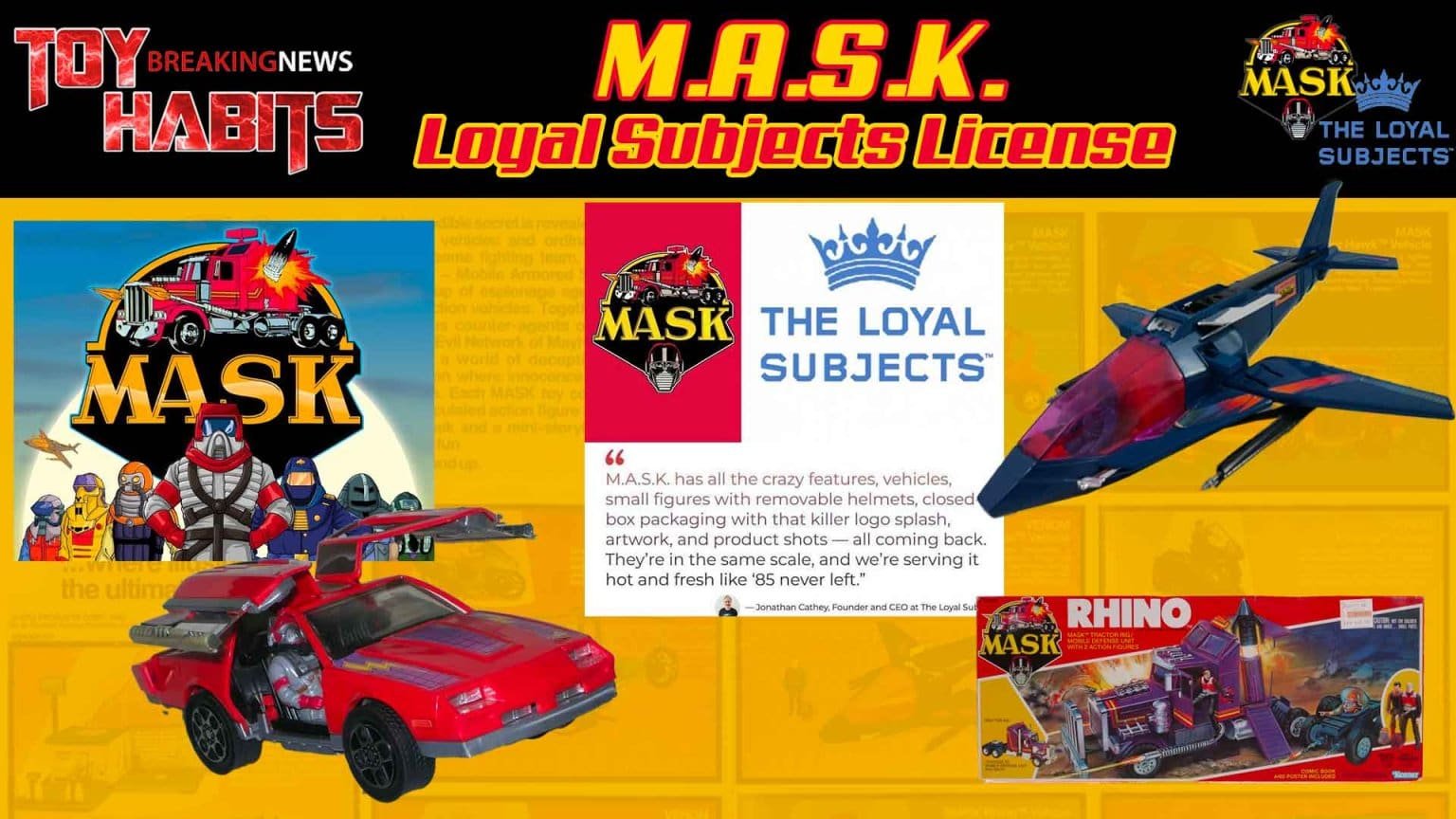 MASK License Taken Over by The Loyal Subjects - Toy Habits