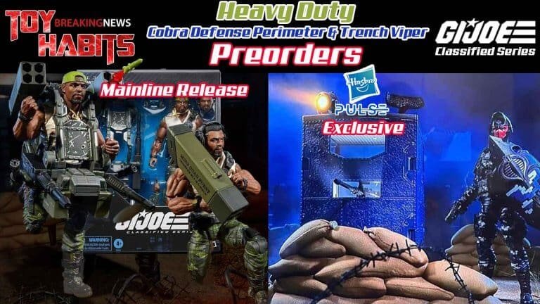 Heavy Duty and Cobra Defense Perimeter & Trench Viper GI Joe Classified Series Preorders