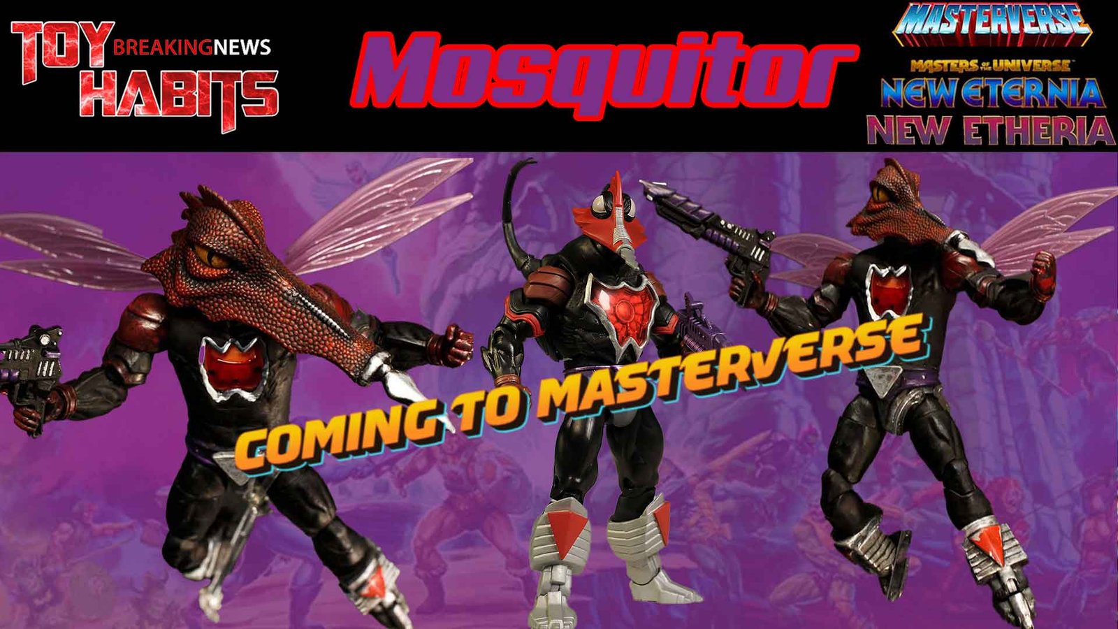 Mosquitor-Coming-To-New-Eternia-Etheria-Masterverse-Line