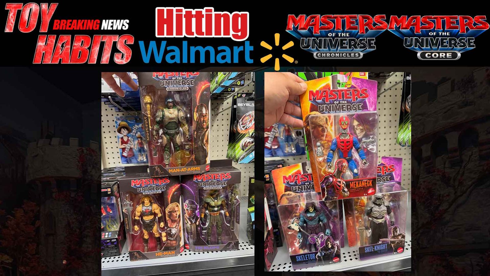 MOTU Chronicles and Core Figures Hitting Walmart Stores