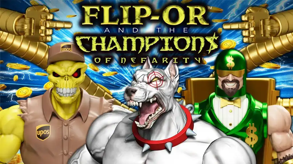 FLIP OR and the CHAMPIONS of NEFARITY WAVE 2j
