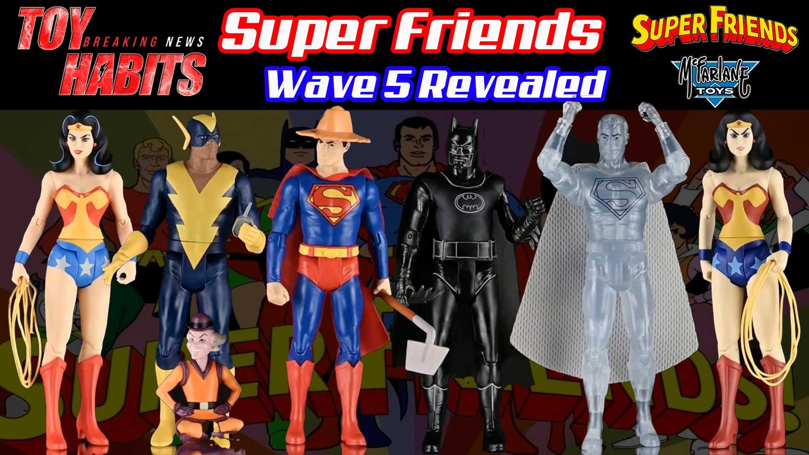 Super-Friends-Wave-5-Revealed!-Preorders-Coming-Soon