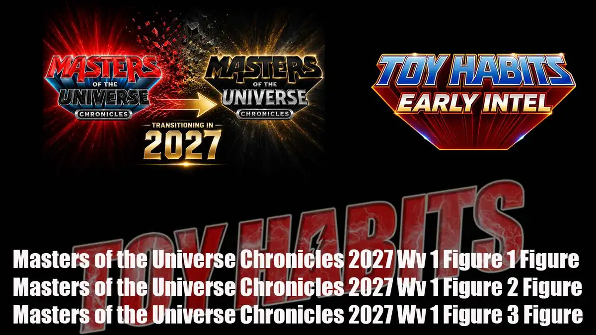 MOTU Chronicles 2027 Early Information Pre SDCC 2026