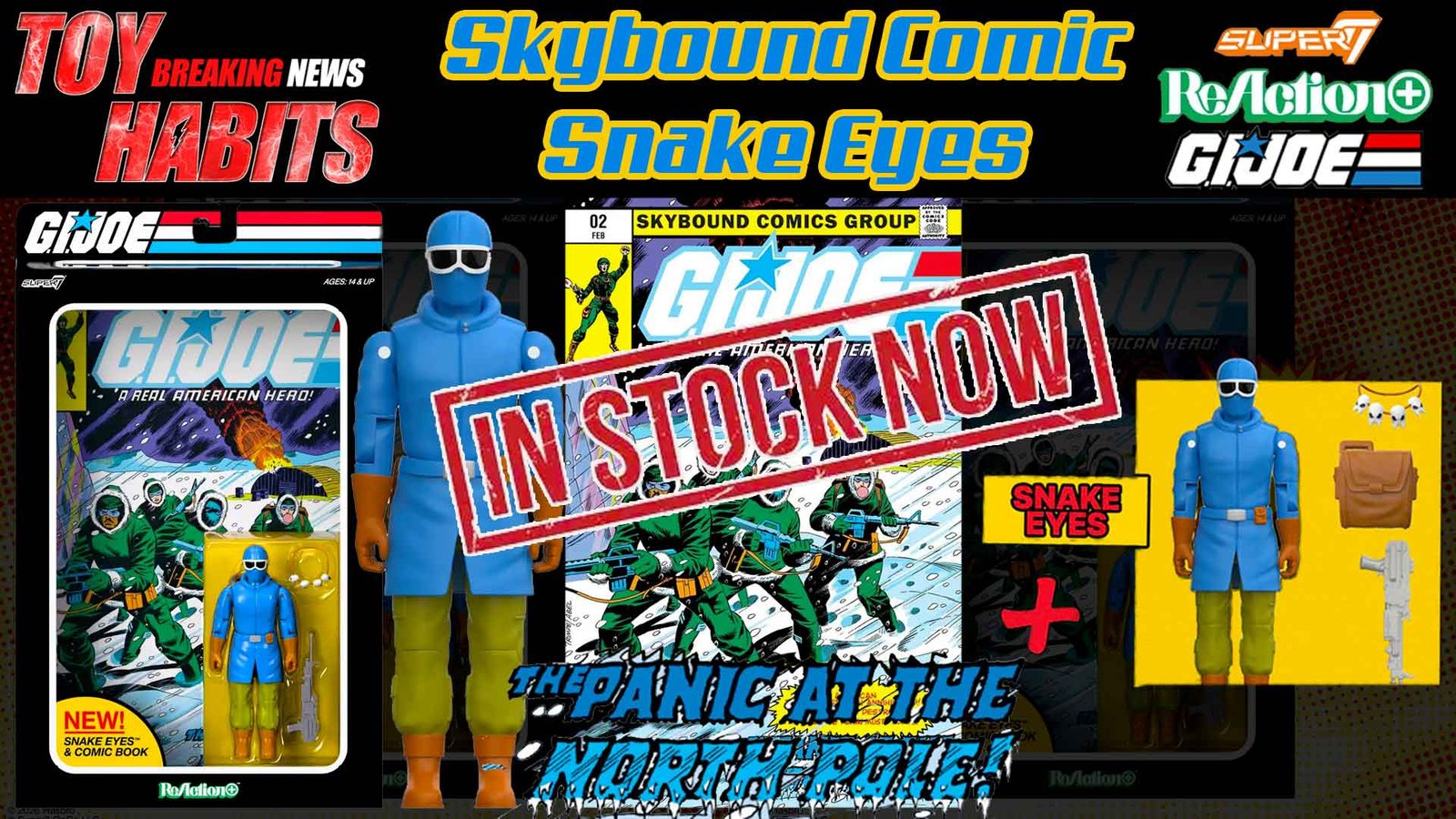 Panic-at-the-North-Pole-Skybound-Comic-Snake-Eyes-Super7-ReAction+-In-Stock-Now
