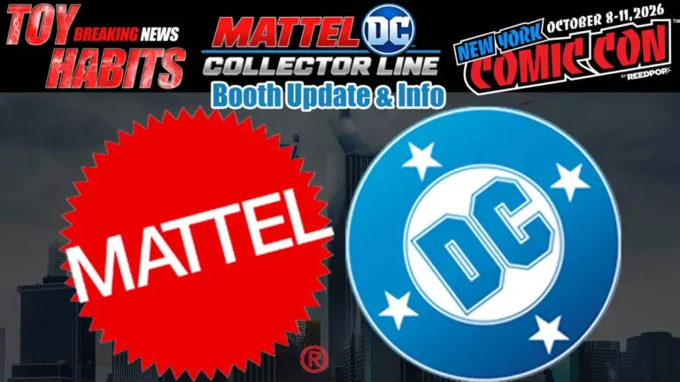 Mattel DC Collector Figure Line NYCC 2026 Booth Info Update