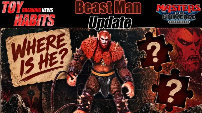 Where is MOTU Chronicles Beast Man and When Is He Coming?