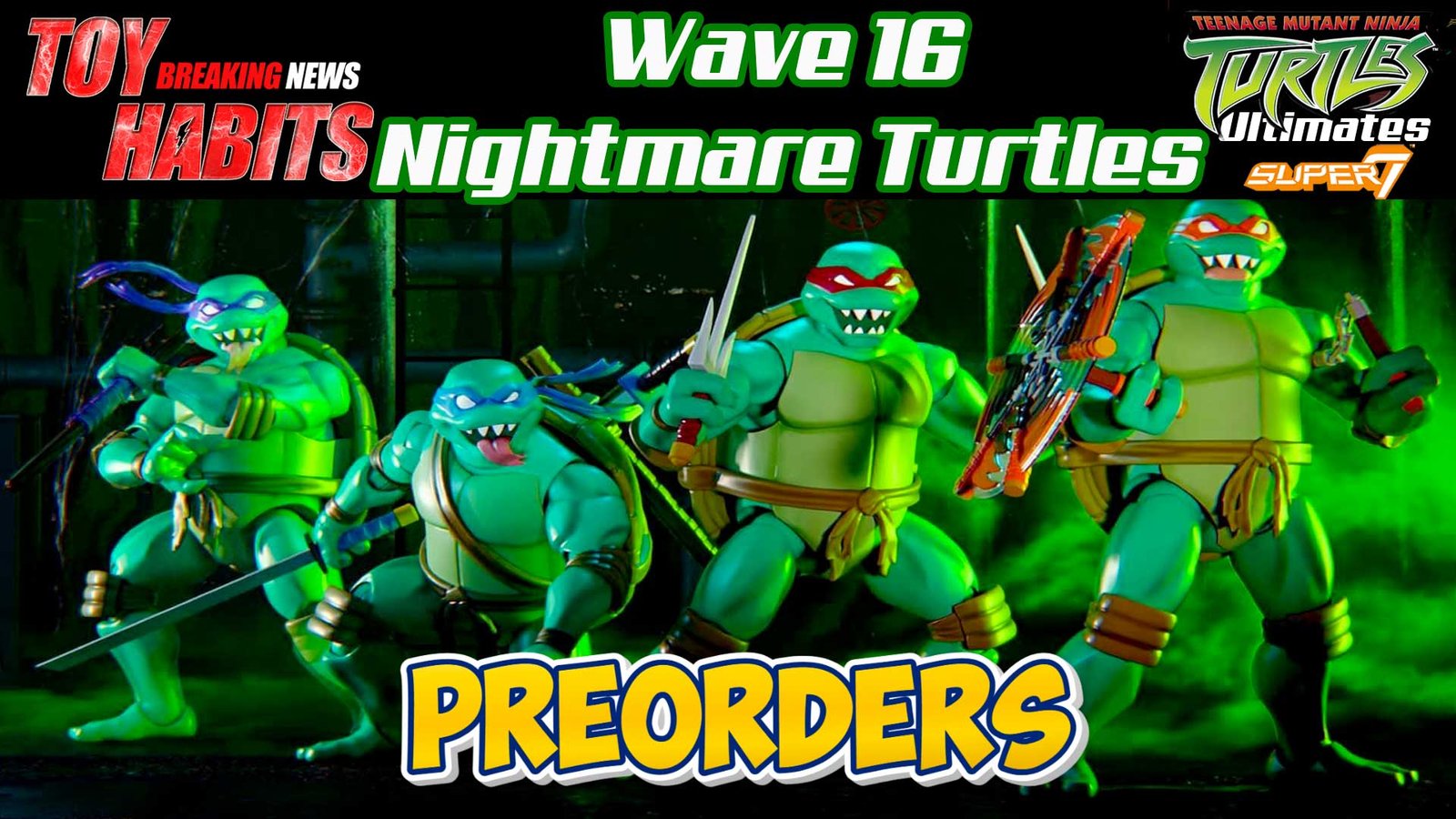 Teenage-Mutant-Ninja-Turtles-ULTIMATES-Wave-16-Nightmare-Turtles-Preorders