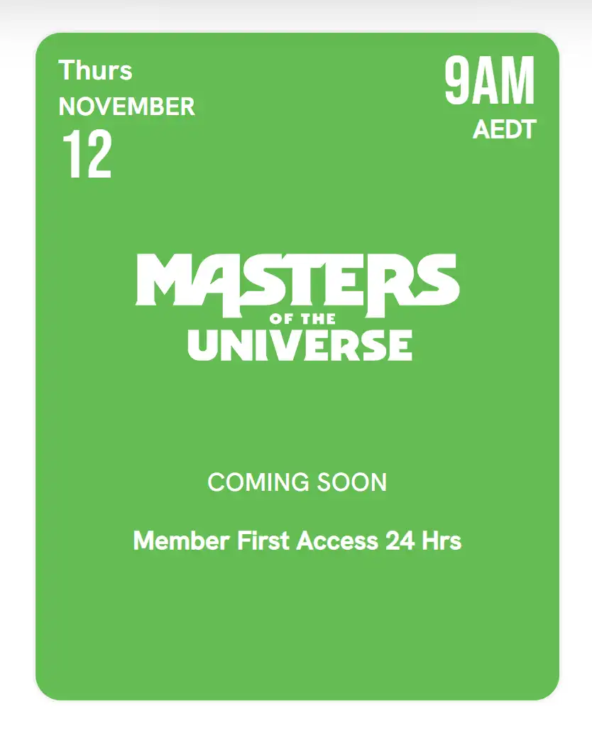 Green Masters of the Universe teaser announcing November 12 at 9 AM AEDT with 24-hour member first access